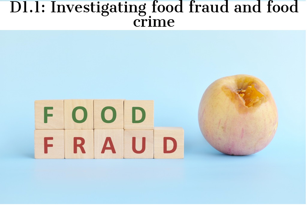 D1.1 Investigating food fraud